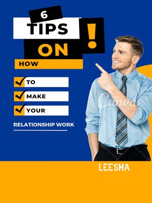 cover image of 6 tips on how to make your relationship work